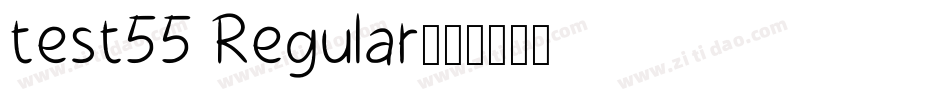 test55 Regular字体转换